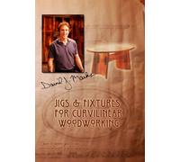 Jigs & Fixtures for Curvilinear Woodworking