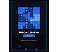 Jigsaw Sudoku for Adults: 100 Easy Puzzles with Irregular Regions, Clear Instructions and Complete Solutions