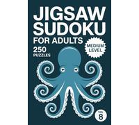 Jigsaw Sudoku for Adults: 250 Medium Puzzles for Calm Brain Training Volume 8