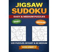 Jigsaw Sudoku Puzzles: Easy & Medium Puzzles: Jigsaw Sudoku Book for Adults and Teens - Solutions Included, 9×9 Logic & Brain Training Puzzles