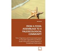 Jih-Pai Lin FROM A FOSSIL ASSEMBLAGE TO A PALEOECOLOGICAL COMMUNITY (Tascabile)