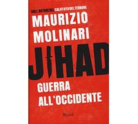 Jihad. Guerra all'Occidente