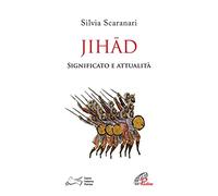 Jihad. Significato e attualità