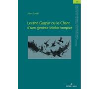 Jihen Souki Lorand Gaspar ou le Chant d´une genèse ininterrom (Copertina rigida)