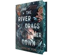 Jihyun Yun And the River Drags Her Down (Copertina rigida)