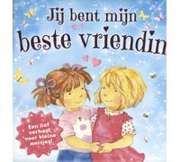 Jij bent mijn beste vriendin (Copertina rigida)