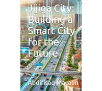 Jijiga City: Building a Smart City for the Future