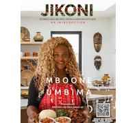 Jikoni: Stories and Recipes from a Kenyan Kitchen: Introduction to Kenyan Cuisine