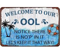 JIKSJVNA Cartello in metallo con scritta in inglese "Swimming Pool Rules Welcome to Our Ool" in lingua inglese "Notice There is No P in It", poster per piscina, terrazza, cortile, decorazione da