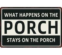 JIKSJVNA Targa in metallo vintage con scritta in lingua inglese "What Happens On The Porch Stay On The Porch Stay On The Portic", stile vintage, decorazione artistica per casa, soggiorno, bagno