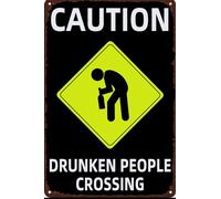 JIKSJVNA Targa retrò divertente in lamiera di metallo con scritta "Caution Drunk People Crossing Road", look vintage, divertente decorazione artistica da parete, regalo per casa, bar, bar, caffè
