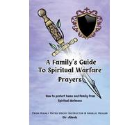 Jilesh A Family's Guide to Spiritual Warfare Prayers (Tascabile)
