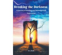 Jilesh Breaking the Darkness (Tascabile) Self Help