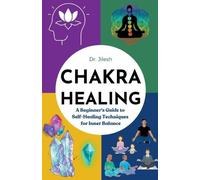 Jilesh Chakra Healing (Tascabile) Self Help
