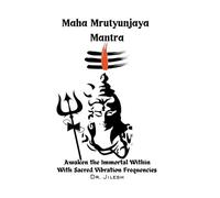 Jilesh Dr Jilesh Maha Mrityunjaya Mantra (Tascabile)