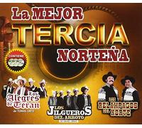 Jilgueros Del Arroyo/ Relampagos Del Norte - Mejor Tercia Nortena