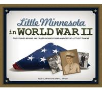 Jill A. Johnson Deane L. Johnson Little Minnesota in World War II (Tascabile)