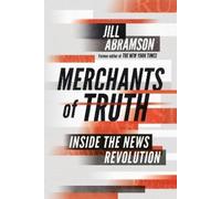 Jill Abramson Merchants of Truth (Copertina rigida)