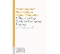 Jill Andreanoff Coaching and Mentoring in Higher Education (Tascabile)