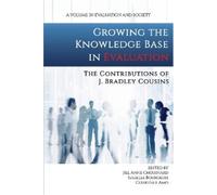 Jill Anne Chouinard Growing the Knowledge Base in Evaluation (Tascabile)