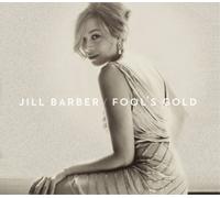 Jill Barber Fool's Gold (CD) Album