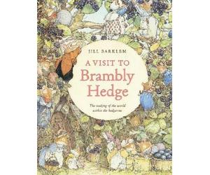 Jill Barklem Jane Fior A Visit to Brambly Hedge (Copertina rigida)