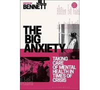 Jill Bennett The Big Anxiety (Copertina rigida) Thinking in the World
