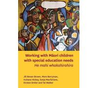 Jill Bevan-Brown Mere Berryman Huhana H Working with Maori Children (Tascabile)