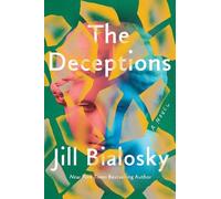 Jill Bialosky The Deceptions (Copertina rigida)