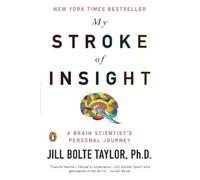 Jill Bolte Taylor My Stroke of Insight (Tascabile)
