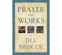 Jill Briscoe Prayer That Works (Tascabile)