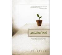 Jill Briscoe Spiritual Arts (Tascabile)