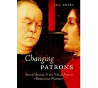 Jill Burke Changing Patrons (Copertina rigida)