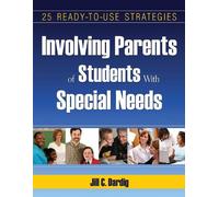 Jill C. Dardig Involving Parents of Students with Special needs (Tascabile)