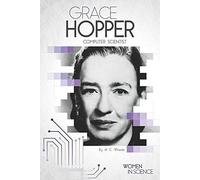 Jill C Wheeler Grace Hopper: Computer Scientist: Computer Scientist (Tascabile)