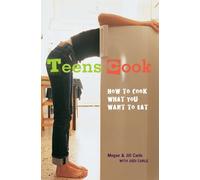 Jill Carle Judi Carle Megan Carle Teens Cook (Tascabile)