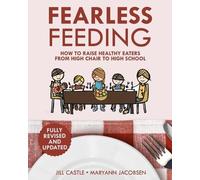 Jill Castle Maryann Jacobsen Fearless Feeding (Tascabile)