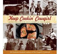 Jill Charlotte Stanford Keep Cookin' Cowgirl (Tascabile)