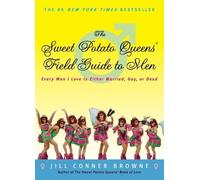 Jill Conner Browne The Sweet Potato Queens' Field Guide to Men (Tascabile)