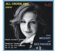 Jill Crossland Jill Crossland Plays Mozart and Beethoven (CD) Album