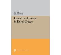 Jill Dubisch Gender and Power in Rural Greece (Copertina rigida)