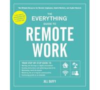 Jill Duffy The Everything Guide to Remote Work (Tascabile) Everything® Series
