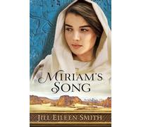 Jill Eileen Smith Miriam`s Song (Tascabile)