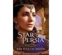 Jill Eileen Smith Star of Persia (Tascabile)