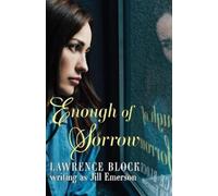 Jill Emerson Lawrence Block Enough of Sorrow (Tascabile)