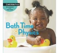 Jill Esbaum Bath Time Physics (Libro di cartone) Big Science for Tiny Tots