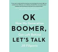 Jill Filipovic OK Boomer, Let's Talk (Tascabile)