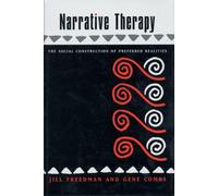 Jill Freedman Gene Combs Narrative Therapy (Copertina rigida)