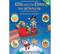 Jill Gallina Michael Gal Elfis and the Elves Get All Shoo (Mixed Media Product)