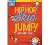 Jill Gallina Michael Gallina A Hip Hop, a Skip and a Jump (Tascabile)
